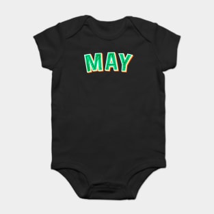 may ,may birthday quotes Baby Bodysuit